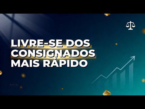 Como Reduzir Parcelas e Prazos de Empréstimos Consignados pela Metade: Método Prático e Eficaz