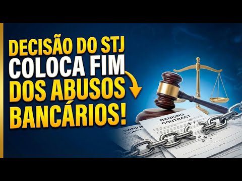 Decisão do STJ: Fim dos Abusos Bancários e Seus Impactos Financeiros