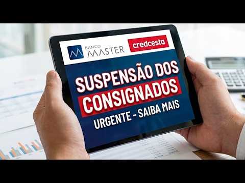 URGENTE: Suspensão de Empréstimos Consignados Confirmada? Descubra o que os Bancos Master e Credcesta Não Querem que Você Saiba!