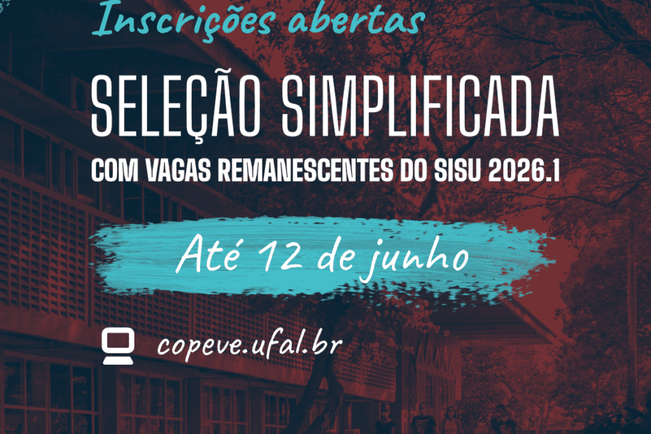Ufal abre seleção simplificada com 59 vagas remanescentes do Sisu 2026.1 — Notícias