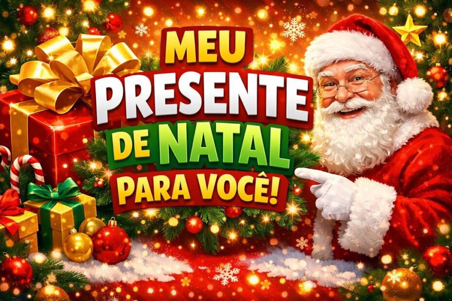 Descubra Meu Presente de Natal Especial para Você: Surpresas e Dicas Imperdíveis!